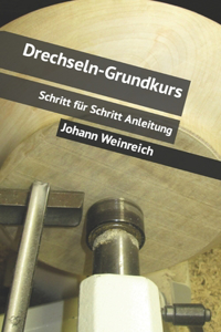 Drechseln-Grundkurs