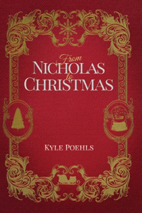 (2nd Ed) From Nicholas To Christmas (Hardcover)