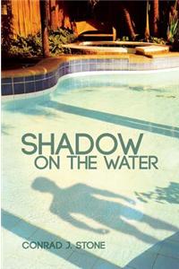 Shadow on the Water