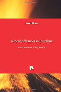 Recent Advances in Pyrolysis