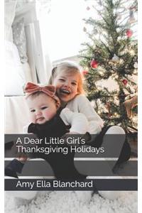 A Dear Little Girl's Thanksgiving Holidays