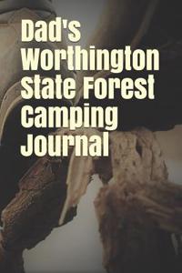 Dad's Worthington State Forest Camping Journal