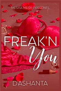Freak'n You