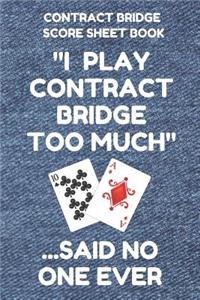 Contract Bridge Score Sheet Book