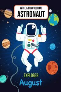 Write & Draw Journal Astronaut Explorer August