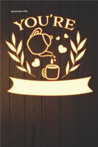 Youre Tea Rrific