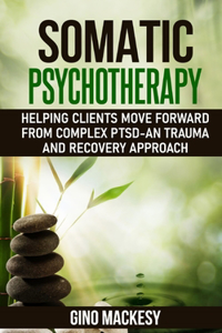 Somatic psychotherapy