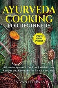 AYURVEDA COOKING for Beginners ( Updated Version 2nd Edition )