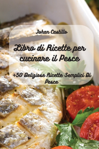 Libro di Ricette per cucinare il Pesce