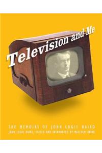 Television and Me