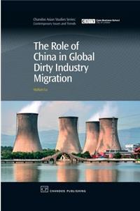 The Role of China in Global Dirty Industry Migration
