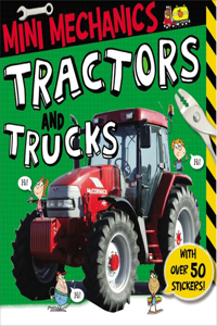 Mini Mechanics: Tractors and Trucks