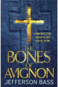 The Bones of Avignon: A Body Farm Thriller