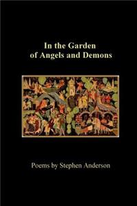 In the Garden of Angels and Demons