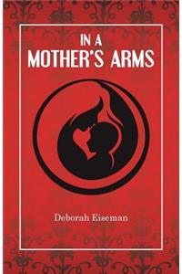 In A Mother's Arms