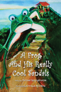 Frog and His Really Cool Sandals