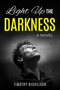 Light Up the Darkness