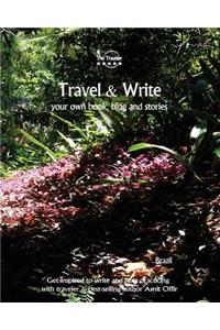 Travel & Write Your Own Book, Blog and Stories - Brazil