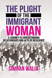 Plight of the Immigrant Woman