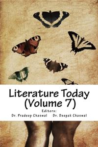 Literature Today (Volume 7): Issue Theme - Escape