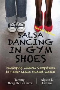 Salsa Dancing in Gym Shoes