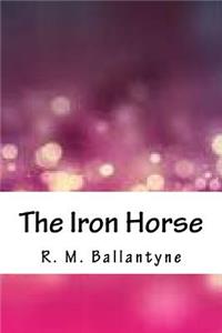 The Iron Horse