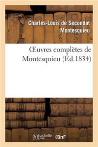 Oeuvres Complètes de Montesquieu (Éd.1834)