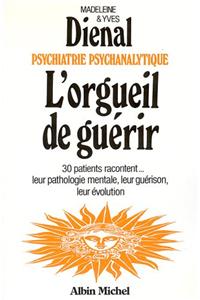 Orgueil de Guerir (L')