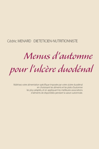 Menus d'automne pour l'ulcère duodénal