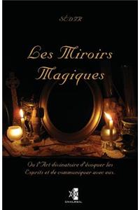 Les Miroirs Magiques