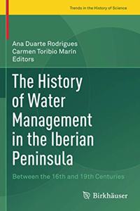 History of Water Management in the Iberian Peninsula