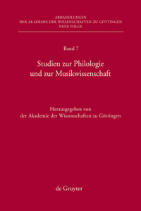 Studien Zur Philologie Und Zur Musikwissenschaft