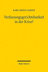 Verfassungsgerichtsbarkeit in der Krise?