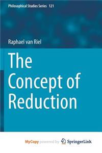 The Concept of Reduction