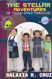 The Stellar Adventures of Young Space Travelers