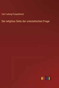 religiöse Seite der orientalischen Frage