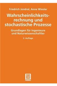 Wahrscheinlichkeitsrechnung und stochastische Prozesse