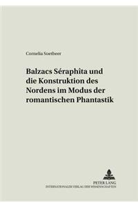 Balzacs «Séraphîta» Und Die Konstruktion Des Nordens Im Modus Der Romantischen Phantastik