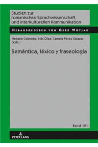 Semántica, Léxico Y Fraseología