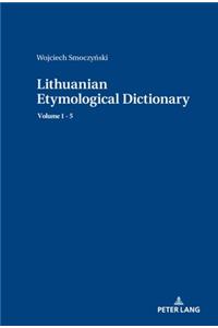 Lithuanian Etymological Dictionary