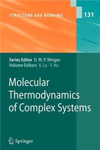 Molecular Thermodynamics of Complex Systems