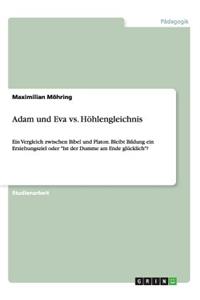 Adam und Eva vs. Höhlengleichnis