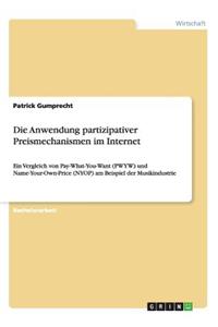 Die Anwendung partizipativer Preismechanismen im Internet