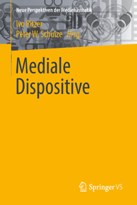 Mediale Dispositive