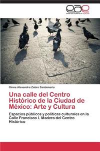 calle del Centro Histórico de la Ciudad de México