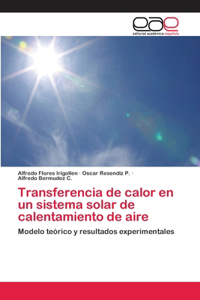 Transferencia de calor en un sistema solar de calentamiento de aire