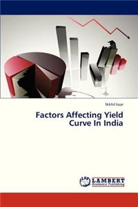 Factors Affecting Yield Curve in India
