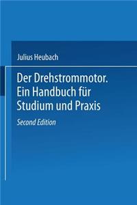 Der Drehstrommotor