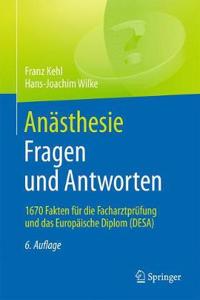 Anästhesie. Fragen Und Antworten