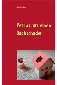 Petrus hat einen Dachschaden